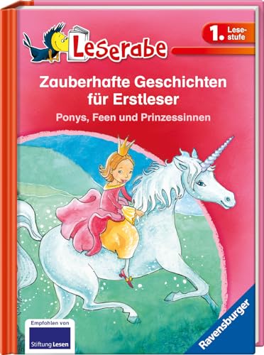 Zauberhafte Geschichten für Erstleser. Ponys, Feen und Prinzessinnen - Leserabe 1. Klasse (Leserabe - Sonderausgaben)