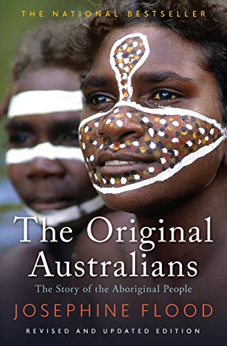 The Original Australians: The story of the Aboriginal People (English Edition)