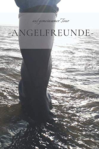 Angelfreunde: gemeinsame Touren