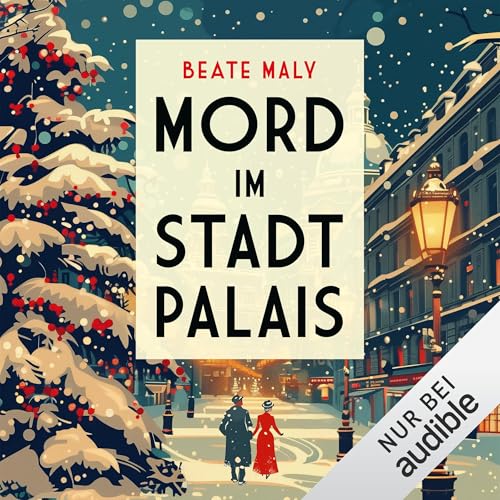 Mord im Stadtpalais: Ein Weihnachtskrimi