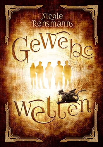 Gewebewelten : Fantasy Abenteuer in die phantastische Welt der Gedanken