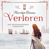 Verloren: Die Zeitenwanderer Chroniken 3