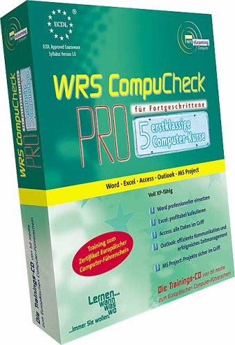 WRS CompuCheck PRO für Fortgeschrittene: 5 erstklassige Computer-Kurse. Der Aufbaukurs vom Fortgeschrittenen zum Profi