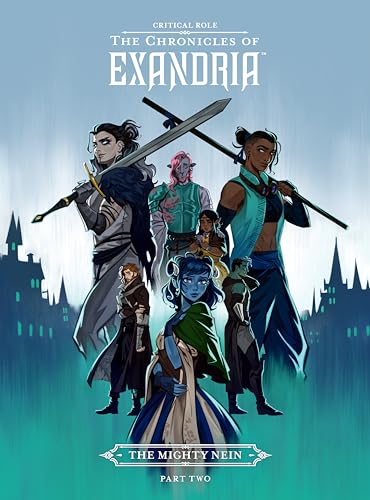 Critical Role: The Chronicles of Exandria--The Mighty Nein Part Two