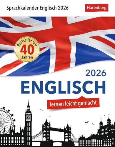 Englisch Sprachkalender 2026 - Englisch lernen leicht gemacht - Tagesabreißkalender: In nur 10 Minuten täglich Grundkenntnisse verbessern mit dem ... Auch zum Aufhängen (Sprachkalender Harenberg)