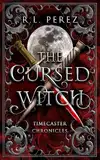 The Cursed Witch (Timecaster Chronicles Book 1) (English Edition)