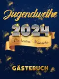 Jugendweihe Die besten Wünsche Gästebuch: Gold und Diamant Hardcover als festliche Dekoration zur Jugendfeier 112 gerahmte leere Seiten Luxuriösen ... von Freunden Wünsche Geschenkliste Danksagung