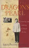 The Dragon's Pearl: Growing Up Among China's Elite