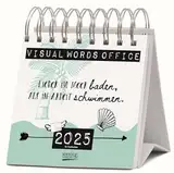 Visual Words Office 2025: Aufstellbarer Typo-Art Postkartenkalender. Jede Woche ein neuer Spruch. Hochwertiger Wochenkalender für den Schreibtisch