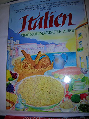 Italien, eine kulinarische Reise