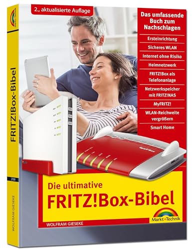 Die ultimative FRITZ!Box Bibel - Das Praxisbuch 2. aktualisierte Auflage - mit vielen Insider Tipps und Tricks - komplett in Farbe