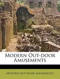 Modern Out-Door Amusements