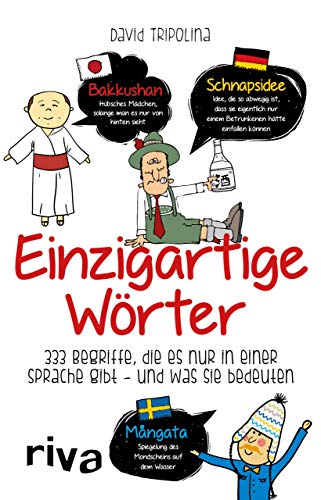 Einzigartige Wörter: 333 Begriffe, die es nur in einer Sprache gibt – und was sie bedeuten