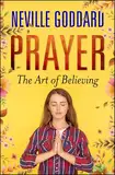 Prayer: The Art of Believing (English Edition)