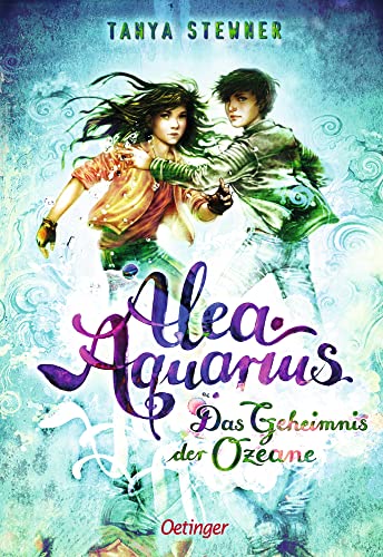 Alea Aquarius 3. Das Geheimnis der Ozeane: Magische Fantasy-Abenteuer der Bestseller-Reihe für Kinder ab 10 Jahren