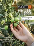 Wort für heute 2025: Bibelauslegung für jeden Tag (Way-Truth-Life-Serie)