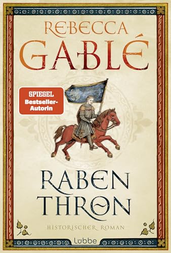 Rabenthron: Epischer historischer Roman über Freundschaft, Loyalität und Herrschaft (Helmsby-Reihe 3)