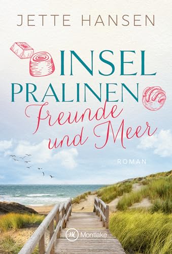 Inselpralinen - Freunde und Meer