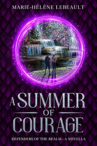 A Summer of Courage: A Clean Fantasy Romance Novella (Defenders of the Realm Book 7) (English Edition)