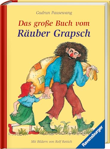 Das große Buch vom Räuber Grapsch