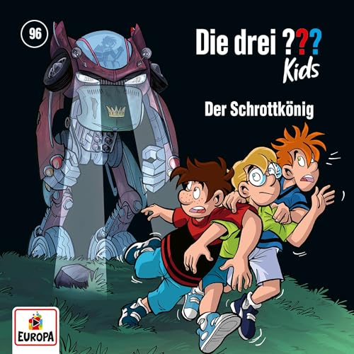 Der Schrottkönig: Die drei ??? Kids 96