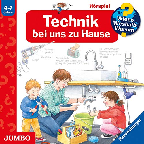 Technik bei uns zu Hause: Wieso? Weshalb? Warum?