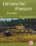 Deutsche Panzer in Farbe: 1939-1945