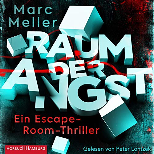 Raum der Angst. Ein Escape-Room-Thriller