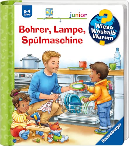 Wieso? Weshalb? Warum? junior, Band 76: Bohrer, Lampe, Spülmaschine