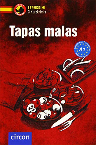 Tapas malas: Spanisch A1 (Compact Lernkrimi - Kurzkrimis)