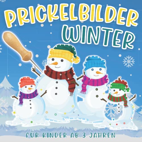 Prickelbilder Winter: Für Kinder ab 3 Jahren. Prickeln Weihnachten, Malen und Ausschneiden - Prickelblock für Jungen und Mädchen