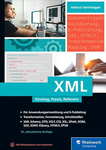 XML: Einstieg, Praxis, Referenz