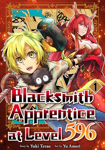 Blacksmith Apprentice at Level 596:Level 596 No Kaji Minarai Vol.1 (English Edition)
