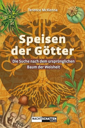 Speisen der Götter: Die Suche nach dem ursprünglichen Baum der Weisheit