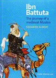 Ibn Battuta: The Journey of a Medieval Muslim (A Concise Life)