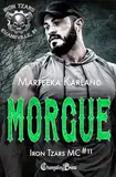 Morgue (Iron Tzars MC 11): A Bones MC Romance (English Edition)