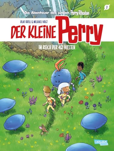 Der kleine Perry 2: Im Reich der 42 Welten: Science-Fiction-Comic für Kinder ab 8 Jahre über die Weltraum-Abenteuer des jungen Perry Rhodan (2)