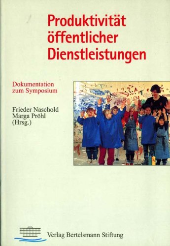 ÖTV - Produktivität öffentlicher Dienstleistungen: Produktivität öffentlicher Dienstleistungen, Bd.2, Dokumentation zum Symposium