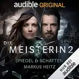 Spiegel & Schatten: Die Meisterin 2