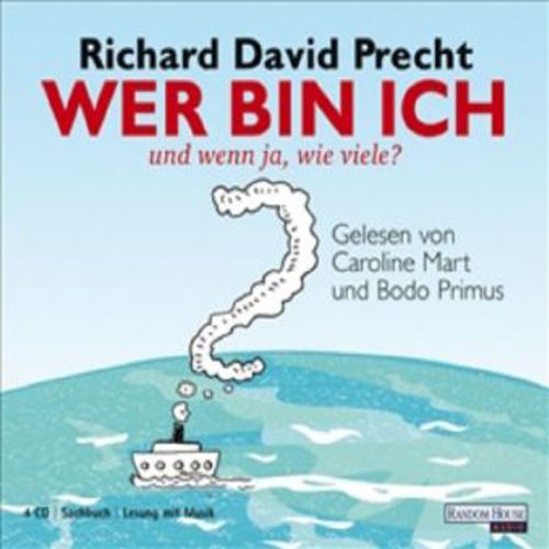 Wer bin ich - und wenn ja wie viele?: Eine philosophische Reise