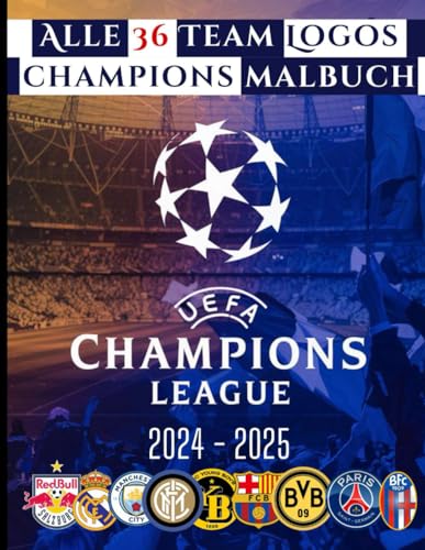 Fußball Champions Vereine Wappen Malbuch 2025: Ein Sport Logos Ausmalbuch für Kinder und erwachsene Fußballfans