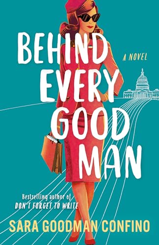 Behind Every Good Man: A Novel (English Edition)