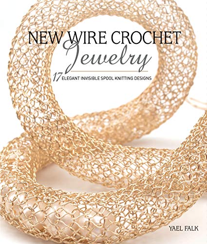 New Wire Crochet Jewelry (English Edition)