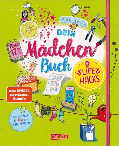 #buch4you: Dein Mädchenbuch: Life Hacks: Tipps und Tricks für (fast) alle Lebenslagen | DIY-Eintragbuch mit Upcycling- und Geschenk-Ideen, Freundschafts-Tests und vielem mehr