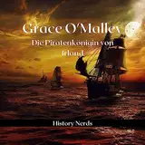 Grace O'Malley: Die Piratenkönigin von Irland