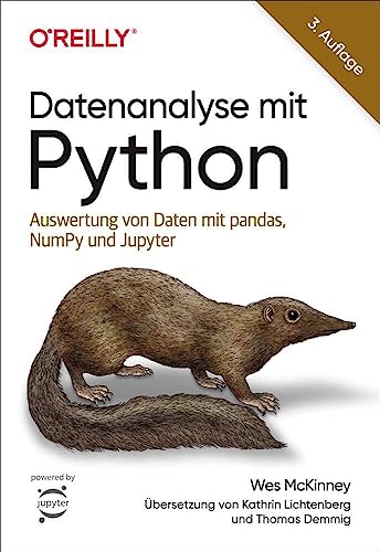 Datenanalyse mit Python: Auswertung von Daten mit pandas, NumPy und Jupyter (Animals)