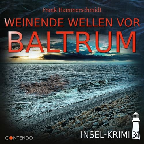 Insel-Krimi 34 - Weinende Wellen Vor Baltrum