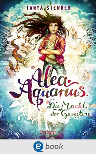 Alea Aquarius 4. Die Macht der Gezeiten