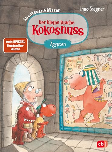 Der kleine Drache Kokosnuss – Abenteuer & Wissen - Altes Ägypten: Doppelband bestehend aus einem Abenteuer- und Sachbuch-Band (Abenteuer & Wissen mit dem kleinen Drachen Kokosnuss, Band 2)