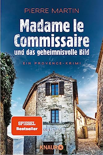 Madame le Commissaire und das geheimnisvolle Bild: Ein Provence-Krimi (Ein Fall für Isabelle Bonnet 4)